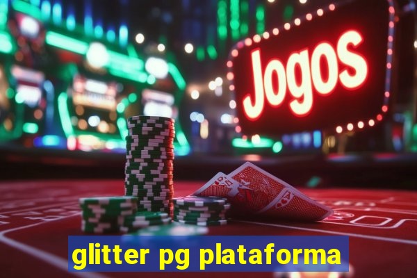 glitter pg plataforma